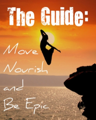 move, nourish, be guide